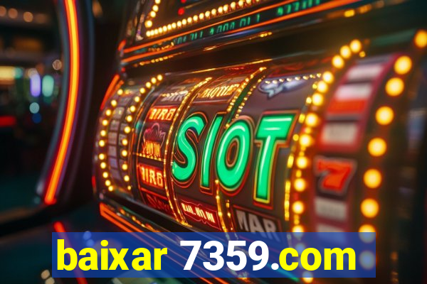 baixar 7359.com